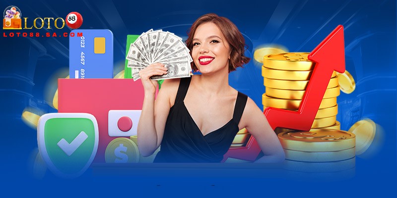 Nạp tiền Loto188 2 Khi nạp tiền qua ví điện tử, người chơi luôn được đảm bảo sự đơn giản